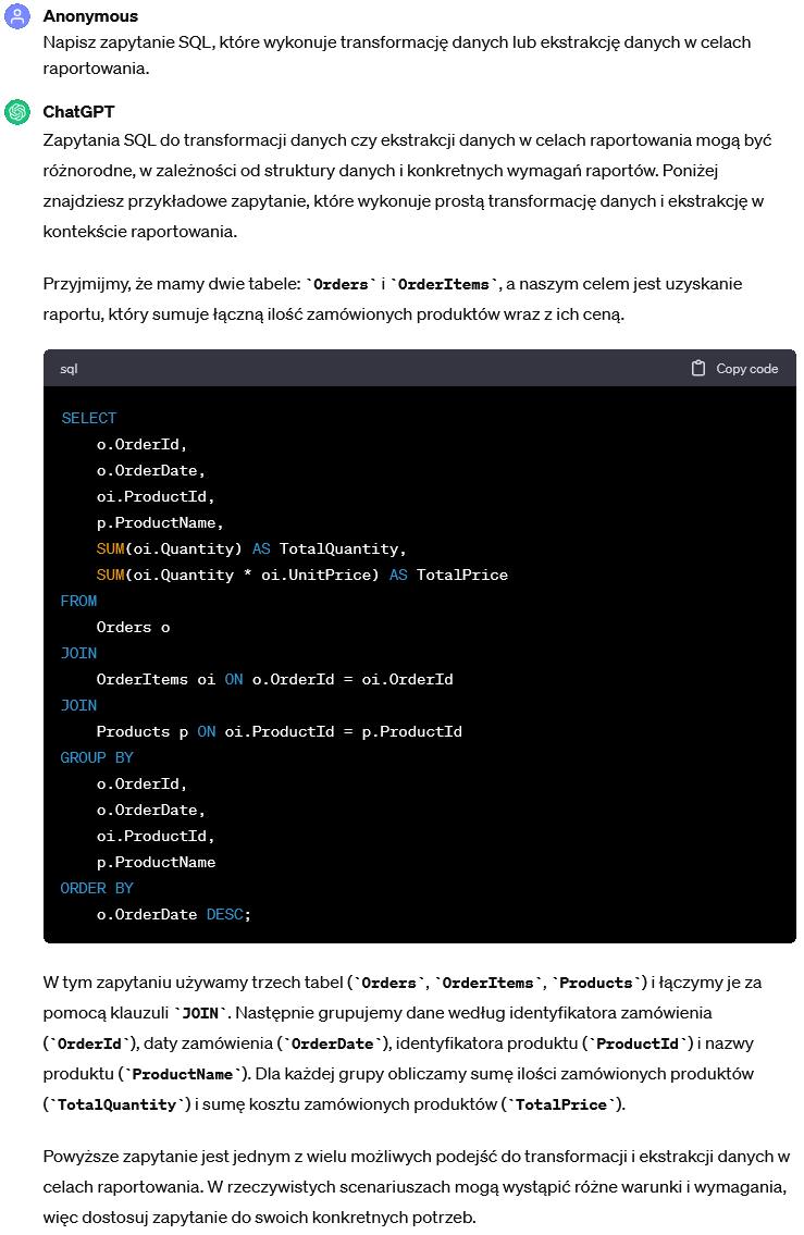 Zapytanie SQL wykonujące transformację danych lub ekstrakcję danych w celach raportowania.