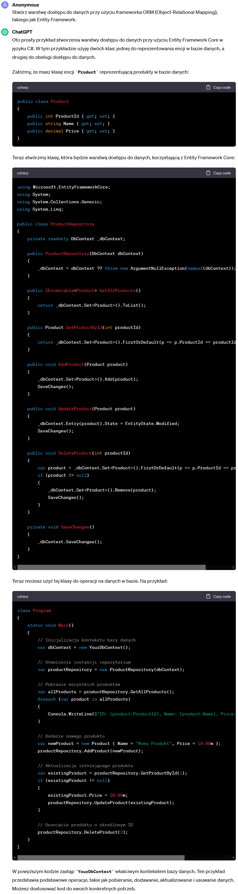 Stworzenie warstwy dostępu do danych przy użyciu frameworka ORM (Object-Relational Mapping), takiego jak Entity Framework.